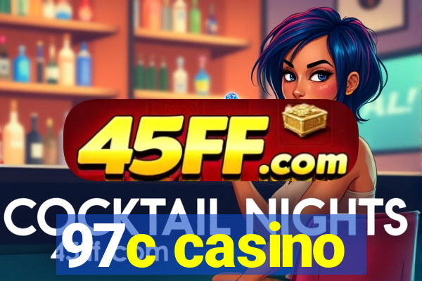 97c casino